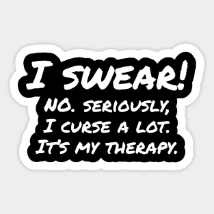 I Swear! It's My Therapy Sticker